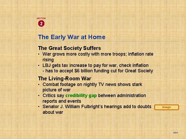 SECTION 2 The Early War at Home The Great Society Suffers • War grows