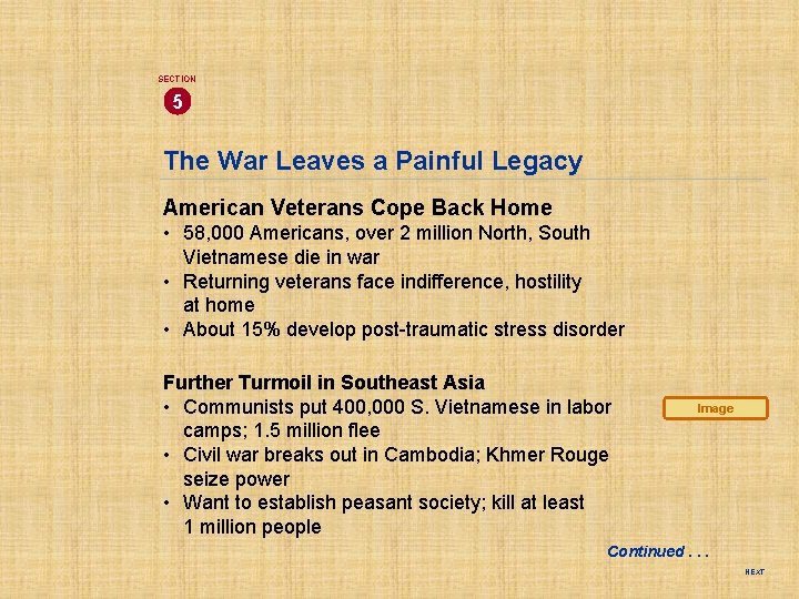 SECTION 5 The War Leaves a Painful Legacy American Veterans Cope Back Home •