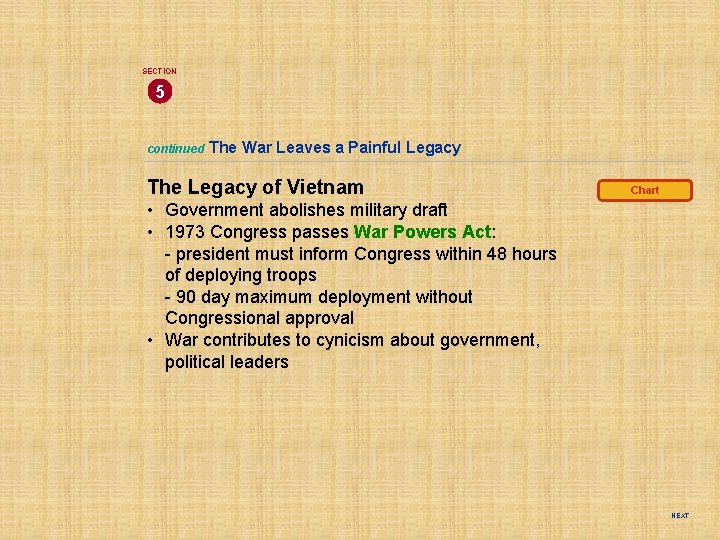 SECTION 5 continued The War Leaves a Painful Legacy The Legacy of Vietnam Chart