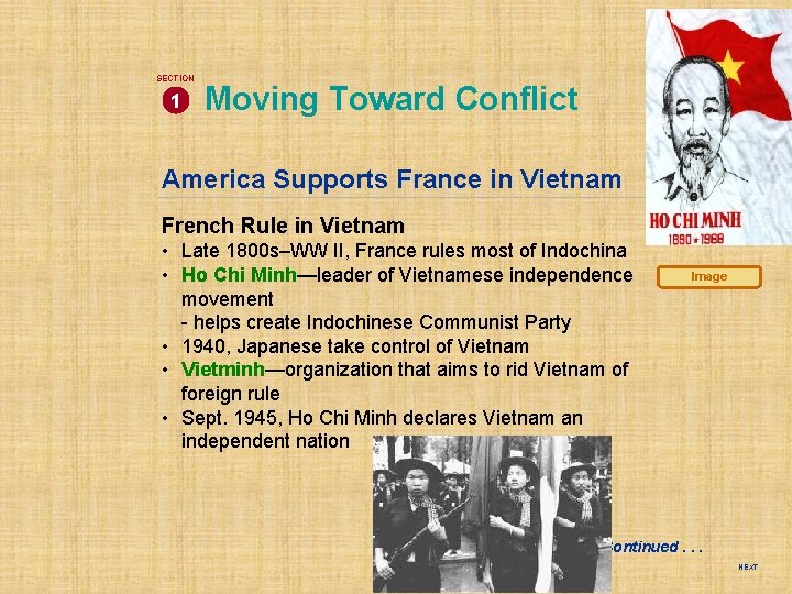 SECTION 1 Moving Toward Conflict America Supports France in Vietnam French Rule in Vietnam