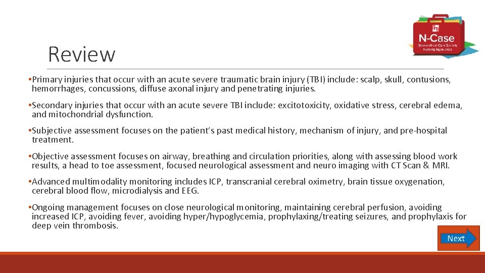 Review • Primary injuries that occur with an acute severe traumatic brain injury (TBI)