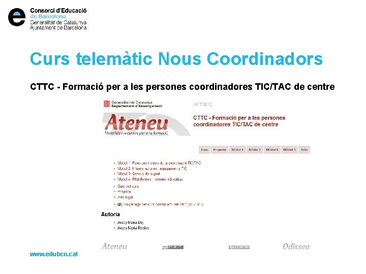 Curs telemàtic Nous Coordinadors CTTC - Formació per a les persones coordinadores TIC/TAC de