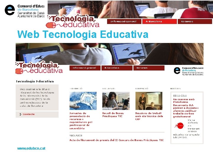 Web Tecnologia Educativa www. edubcn. cat 