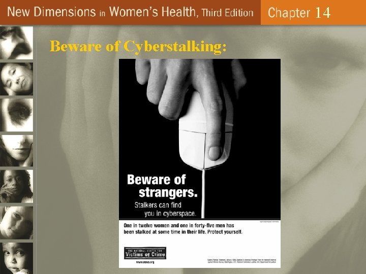 14 Beware of Cyberstalking: 