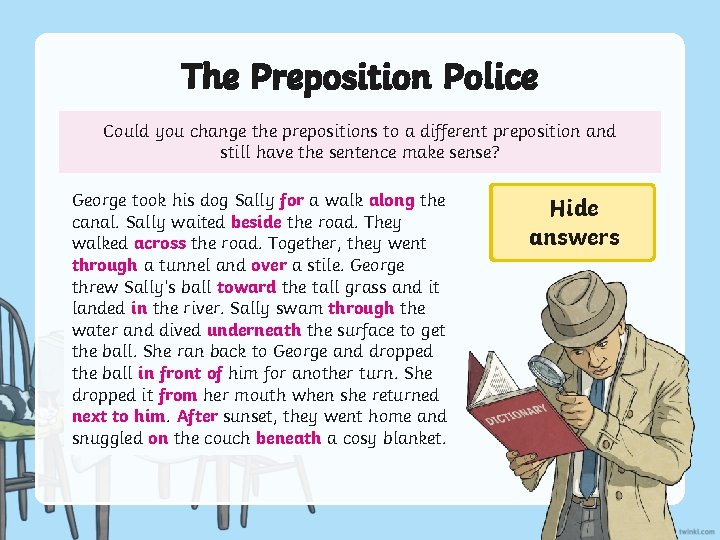 The Preposition Police Read. Could the following passage of text. Howtomany prepositions can you