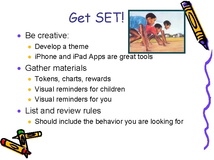 Get SET! · Be creative: · Develop a theme · i. Phone and i.