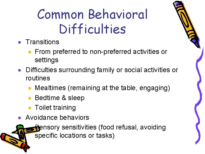 Common Behavioral Difficulties · Transitions · From preferred to non-preferred activities or settings ·