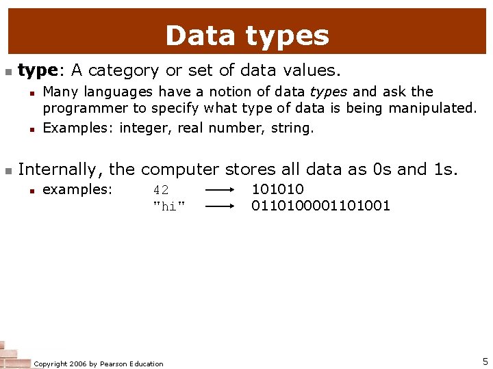 Data types n type: A category or set of data values. n n n