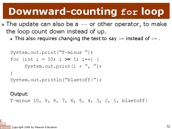 Downward-counting for loop n The update can also be a -- or other operator,