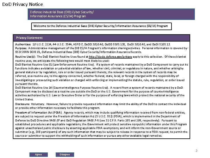 Do. D Privacy Notice Defense Industrial Base (DIB) Cyber Security/ Information Assurance (CS/IA) Program