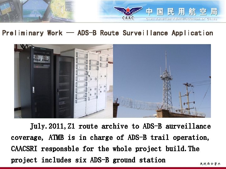 Preliminary Work — ADS-B Route Surveillance Application July. 2011, Z 1 route archive to