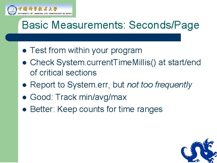 Basic Measurements: Seconds/Page l l l Test from within your program Check System. current. Basic Measurements: Seconds/Page l l l Test from within your program Check System. current.