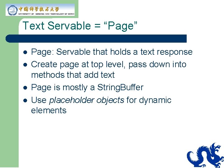 Text Servable = “Page” l l Page: Servable that holds a text response Create Text Servable = “Page” l l Page: Servable that holds a text response Create