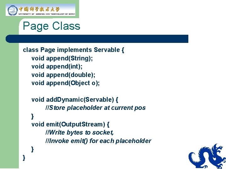 Page Class class Page implements Servable { void append(String); void append(int); void append(double); void Page Class class Page implements Servable { void append(String); void append(int); void append(double); void