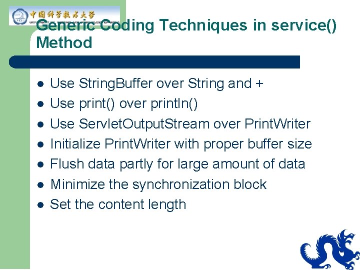 Generic Coding Techniques in service() Method l l l l Use String. Buffer over Generic Coding Techniques in service() Method l l l l Use String. Buffer over