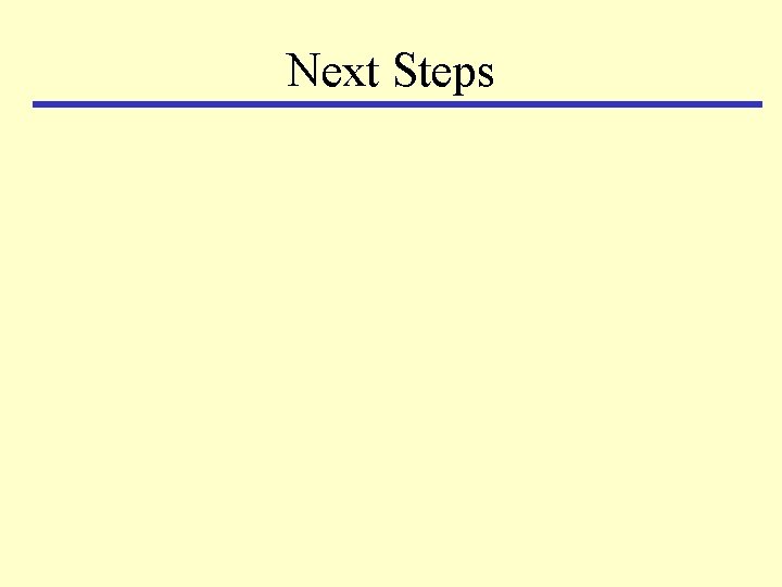 Next Steps 