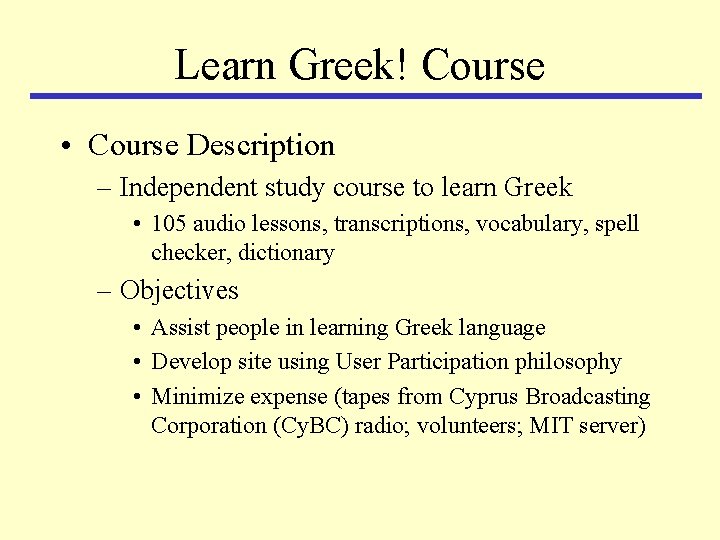 Learn Greek! Course • Course Description – Independent study course to learn Greek •