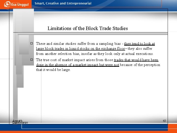 Limitations of the Block Trade Studies Aswath Damodaran � These and similar studies suffer