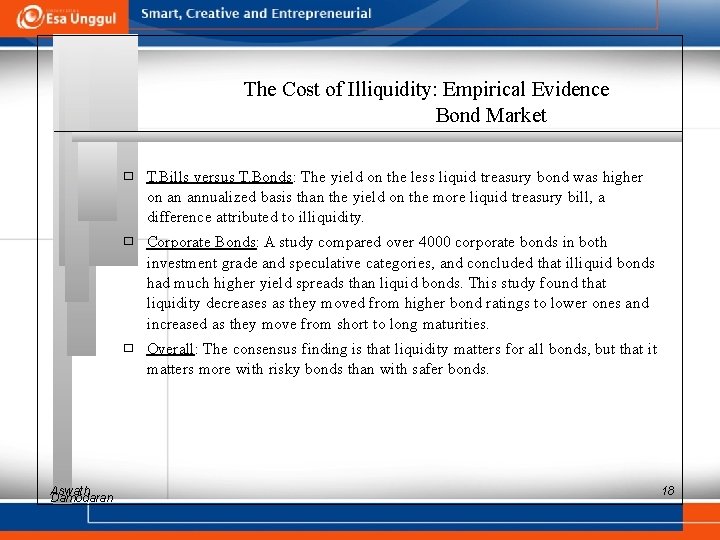 The Cost of Illiquidity: Empirical Evidence Bond Market Aswath Damodaran � T. Bills versus