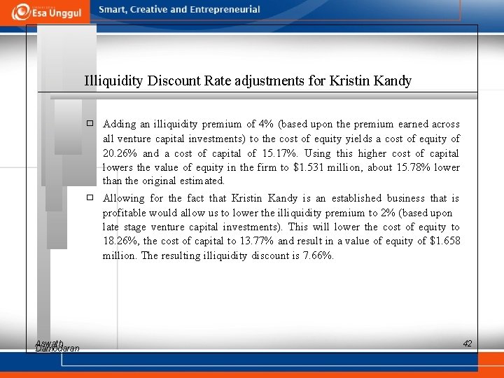 Illiquidity Discount Rate adjustments for Kristin Kandy Aswath Damodaran � Adding an illiquidity premium