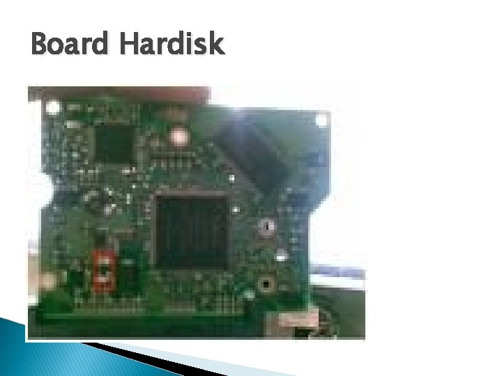 Board Hardisk 