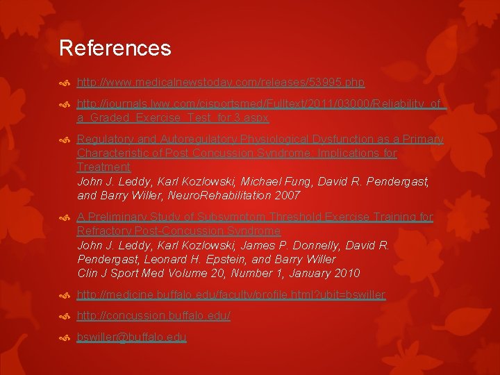 References http: //www. medicalnewstoday. com/releases/53995. php http: //journals. lww. com/cjsportsmed/Fulltext/2011/03000/Reliability_of_ a_Graded_Exercise_Test_for. 3. aspx Regulatory