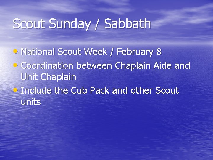 Scout Sunday / Sabbath • National Scout Week / February 8 • Coordination between