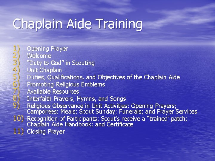 Chaplain Aide Training 1) 2) 3) 4) 5) 6) 7) 8) 9) 10) 11)