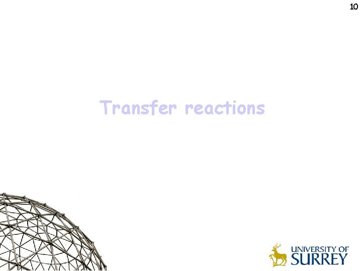 10 Transfer reactions 