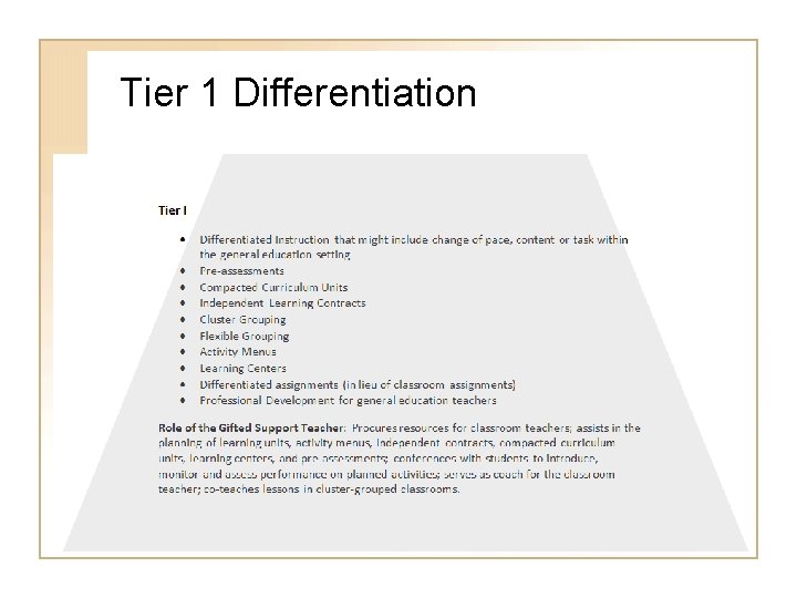 Tier 1 Differentiation 