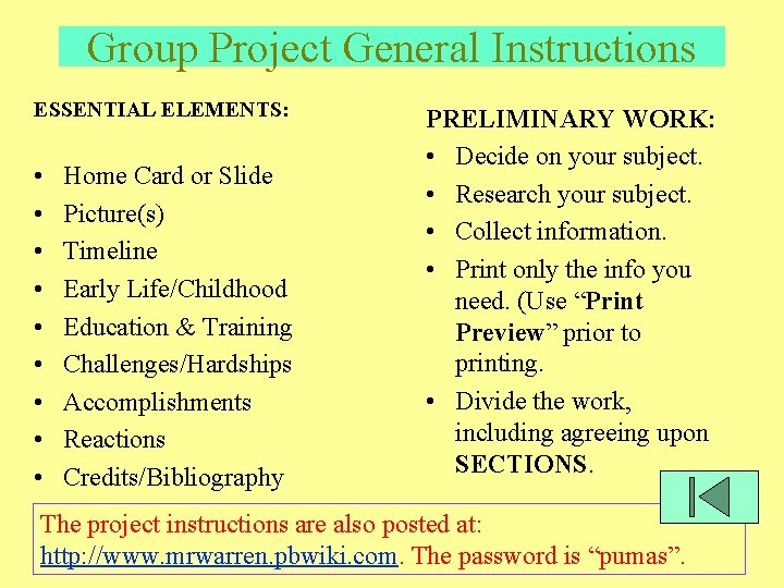  Group Project General Instructions ESSENTIAL ELEMENTS: • • • Home Card or Slide