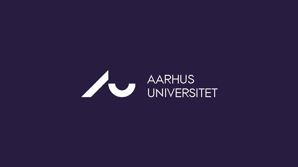 AARHUS UNIVERSITET 