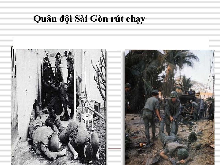 Quân đội Sài Gòn rút chạy 
