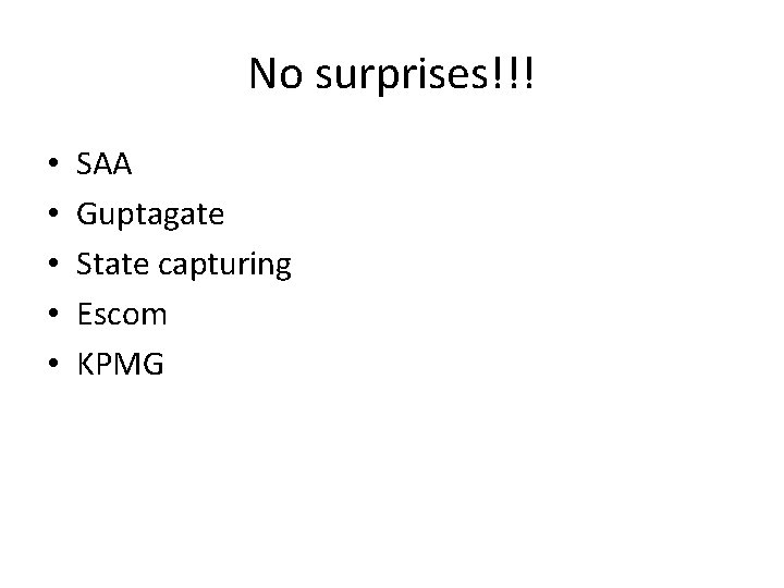 No surprises!!! • • • SAA Guptagate State capturing Escom KPMG 