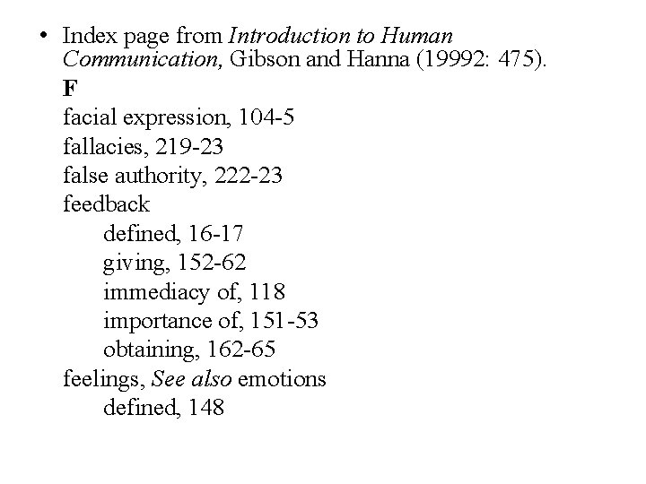  • Index page from Introduction to Human Communication, Gibson and Hanna (19992: 475).