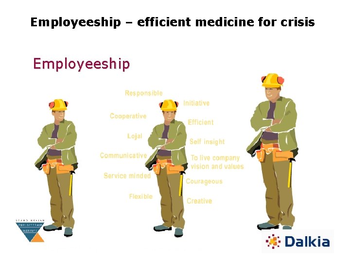 Employeeship – efficient medicine for crisis Employeeship 