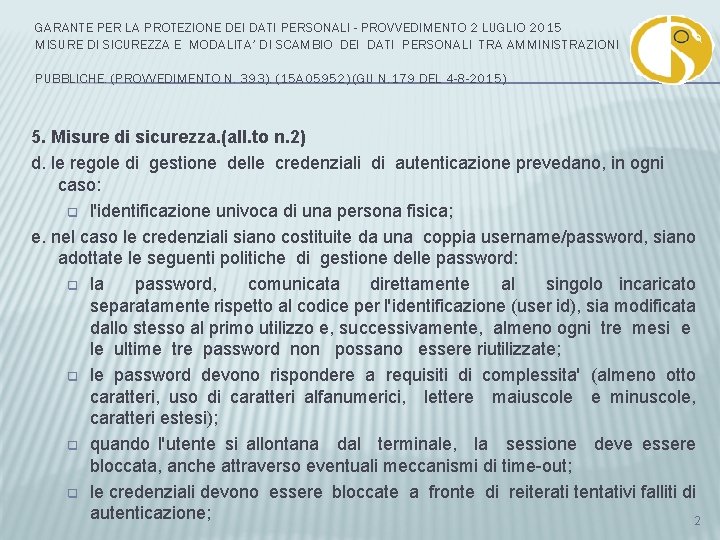 GARANTE PER LA PROTEZIONE DEI DATI PERSONALI - PROVVEDIMENTO 2 LUGLIO 2015 MISURE DI