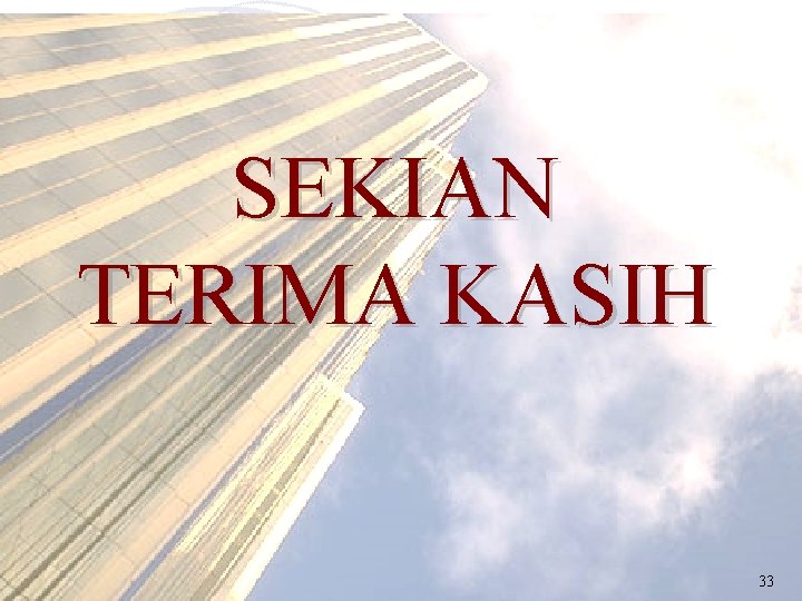 Isu & Cabaran Dalam Pengurusan Akademik: Dahulu, Masakini & Masa Hadapan SEKIAN TERIMA KASIH