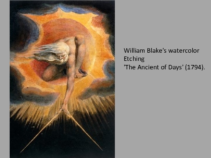 William Blake's watercolor Etching 'The Ancient of Days' (1794). 