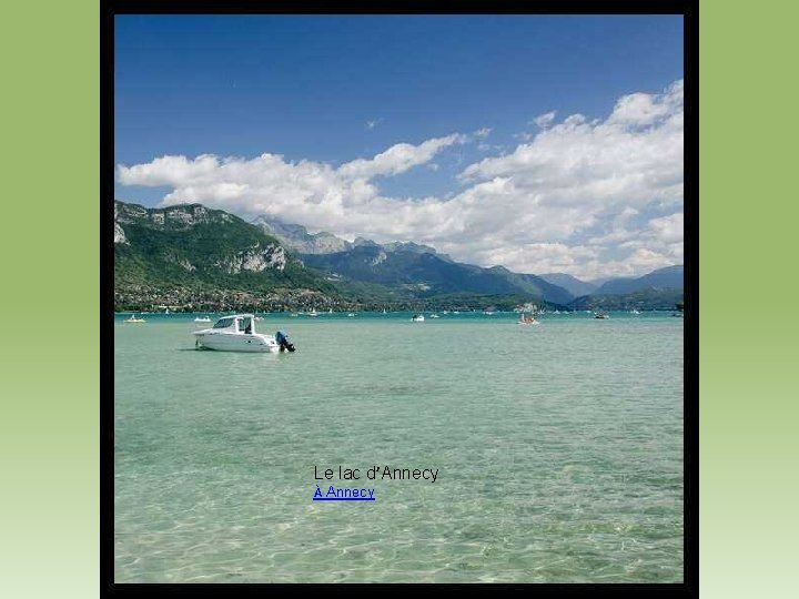 Le lac d’Annecy À Annecy 