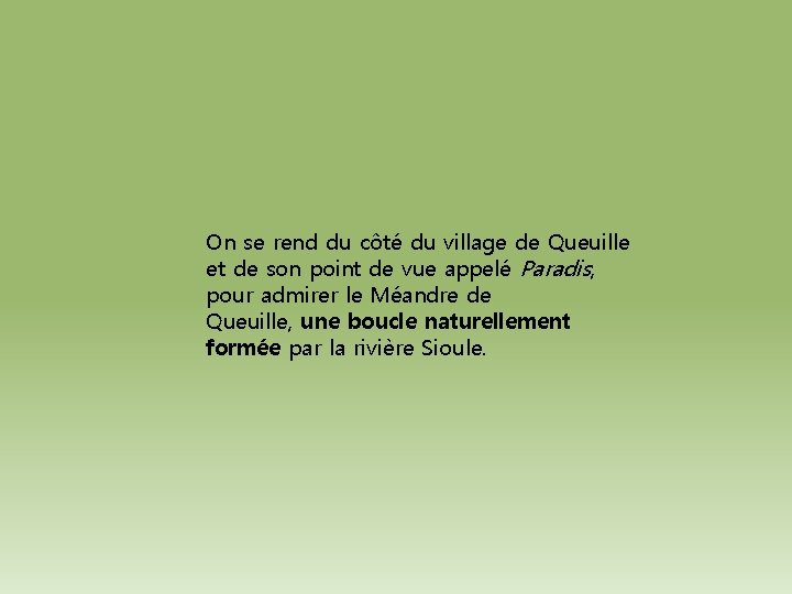 On se rend du côté du village de Queuille et de son point de