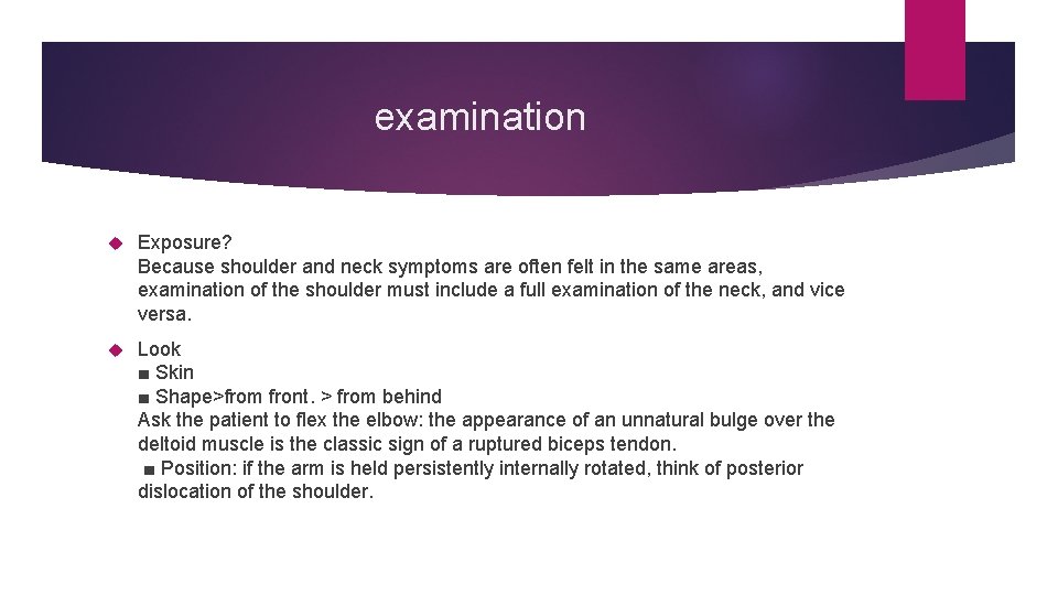 examination Exposure? Because shoulder and neck symptoms are often felt in the same areas,