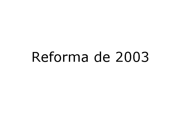 Reforma de 2003 