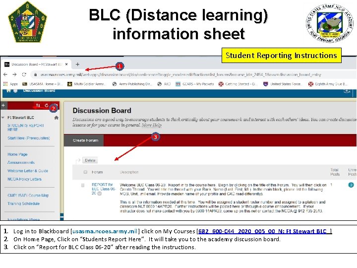 BLC (Distance learning) information sheet Student Reporting Instructions 1 2 3 1. Log in