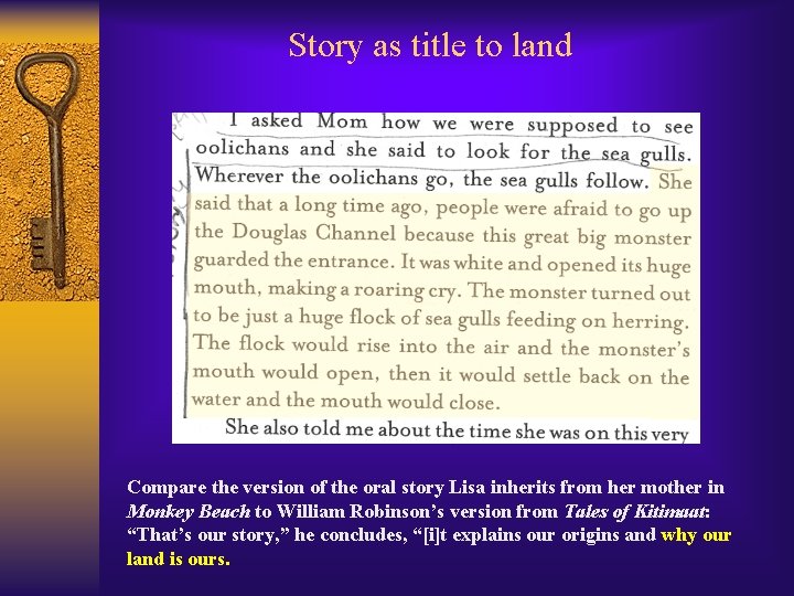 Story as title to land Compare the version of the oral story Lisa inherits