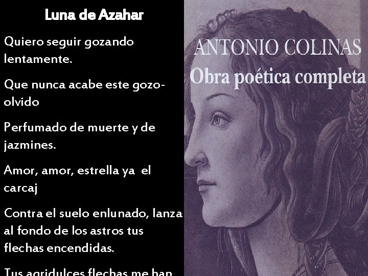 Luna de Azahar Quiero seguir gozando lentamente. Que nunca acabe este gozoolvido Perfumado de