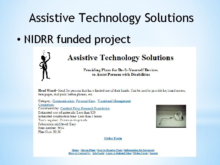 Assistive Technology Solutions • NIDRR funded project 