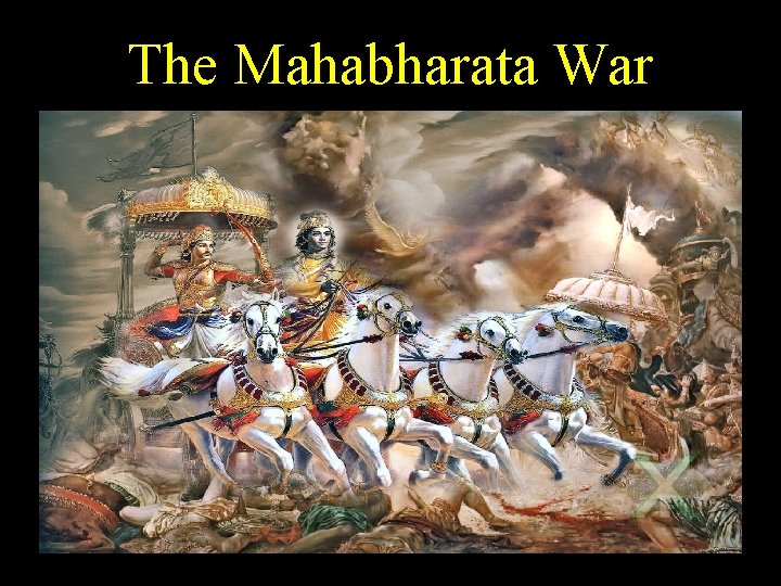 The Mahabharata War 