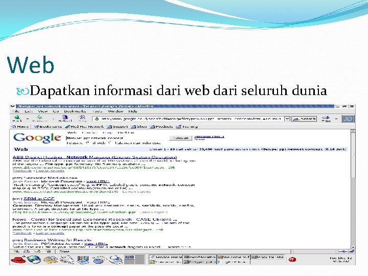 Web Dapatkan informasi dari web dari seluruh dunia 