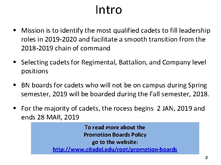 Intro § Mission is to identify the most qualified cadets to fill leadership roles